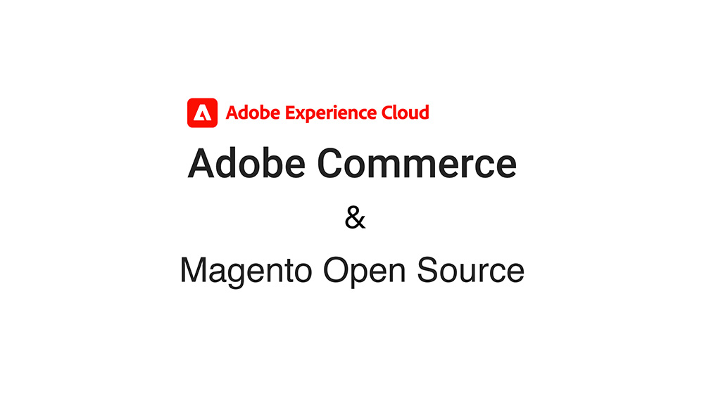 割とよくあるAdobe Commerce / Magento Open Sourceの誤解
